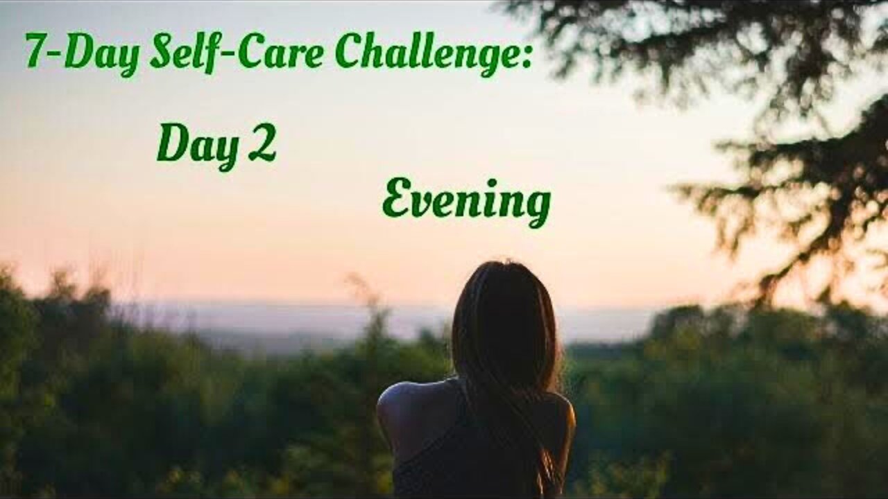 Self-Care Journey - Day 2 Evening Practice - 10 Minutes Guided Breathwork and Meditation