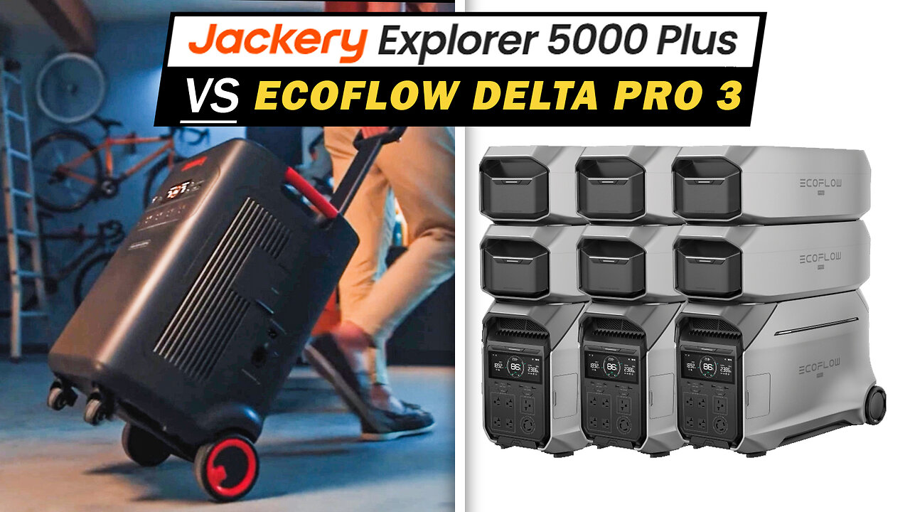 #EcoFlow Delta Pro 3 vs #Jackery 5000 Plus - Newest Largest Portable Power Station Review