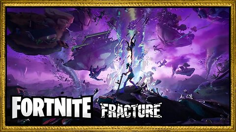 Fracture Event ~ Chapter 3 Finale (Fortnite)