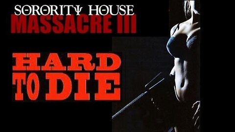 SORORITY HOUSE MASSACRE III: HARD TO DIE 1990 Five Women Are Chosen for Murder FULL MOVIE in HD