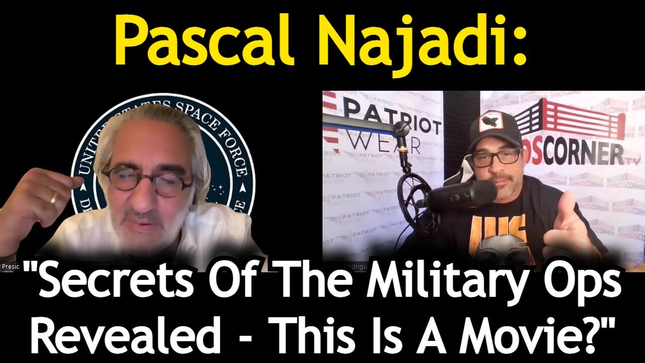 Pascal Najadi BEST REVEALS - "Secrets Of The Operation Revealed- This Is A Movie?"