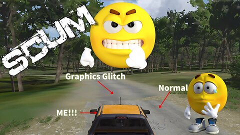 Scum Gameplay (Hardcore) - The Scum Graphics Glitch - Lost Cap's Truck