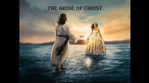 The Bride of Christ and The New Jerusalem