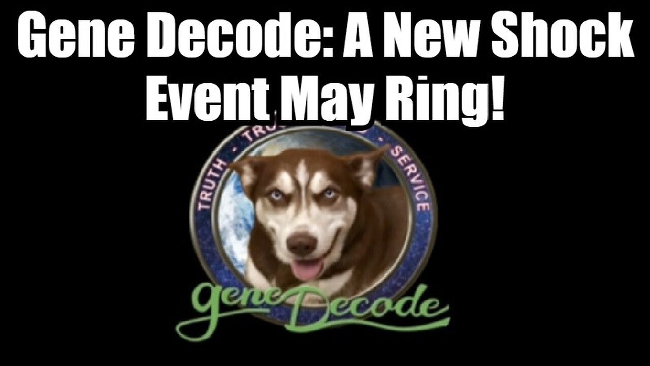 Gene Decode: A New Shock Event May Ring 9/16/24!