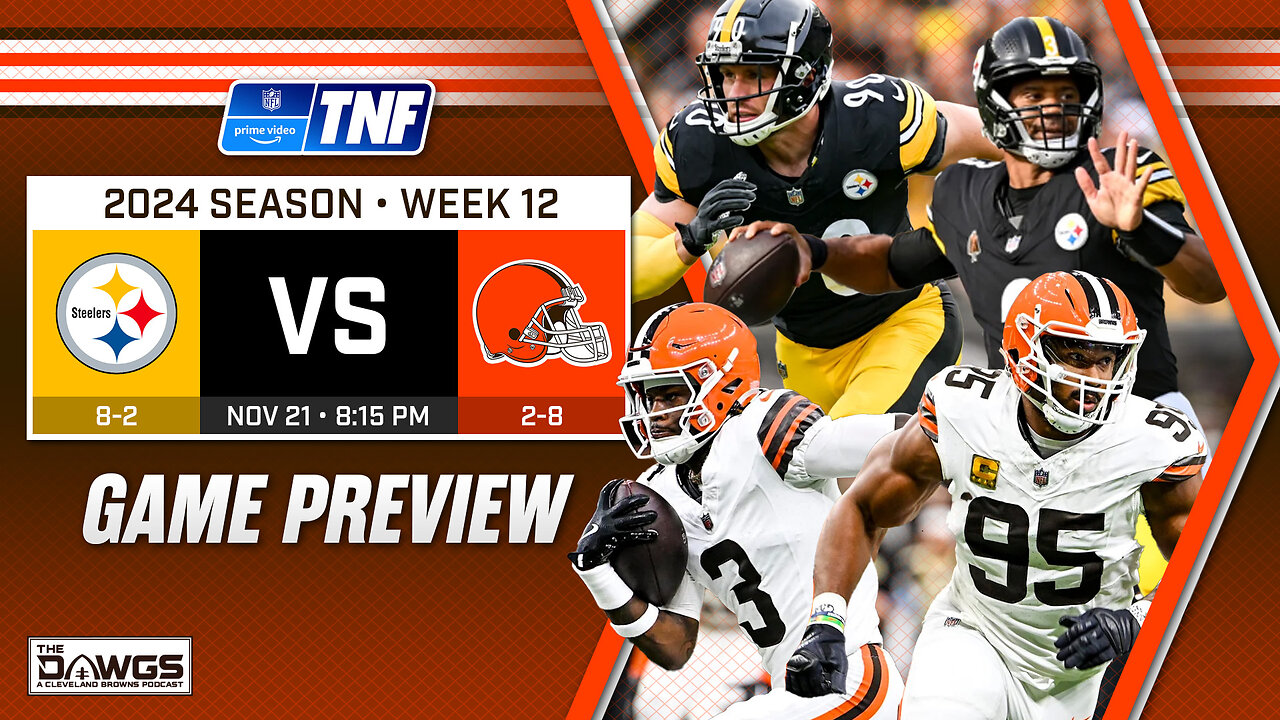 Browns vs Steelers: Game Preview - Will the Browns Show Any Fight in Prime Time?