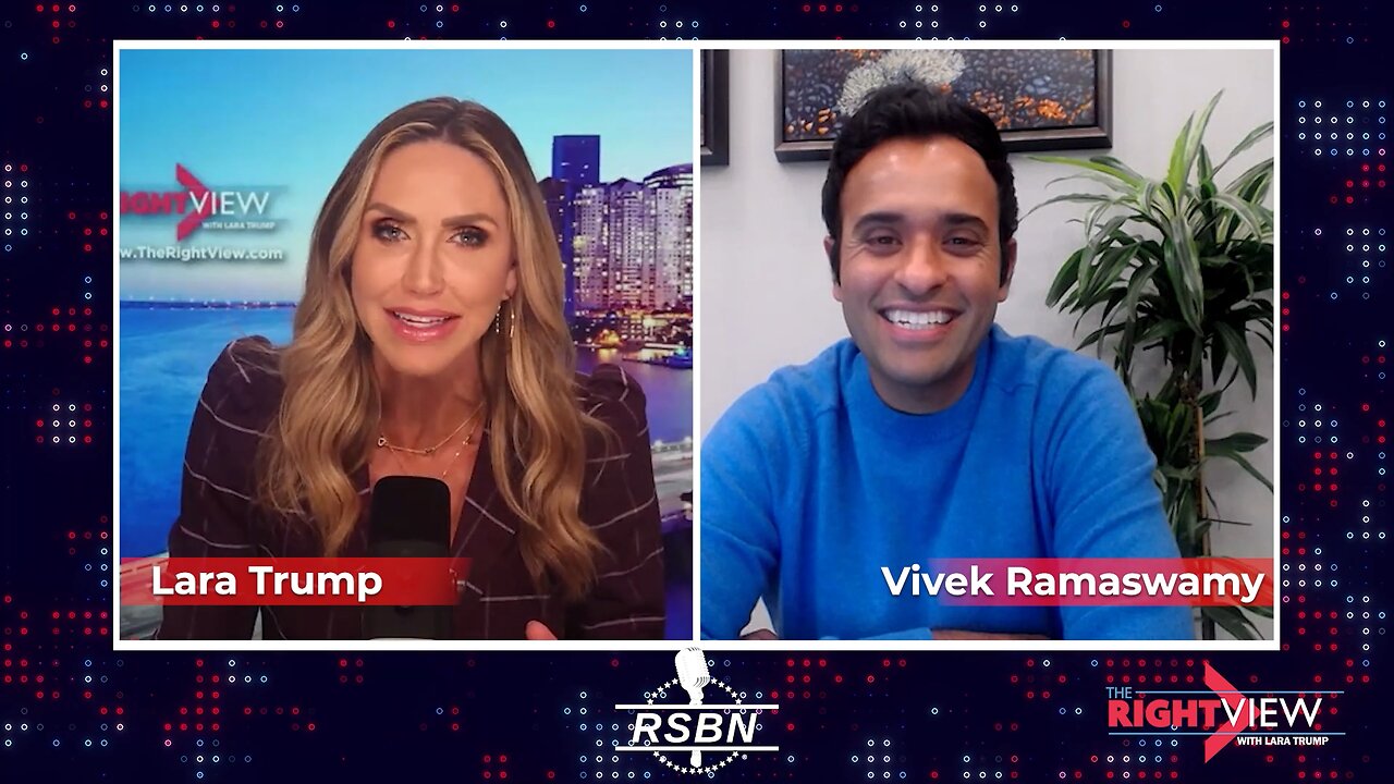 The Right View with Lara Trump & Vivek Ramaswamy - 2/8/2024