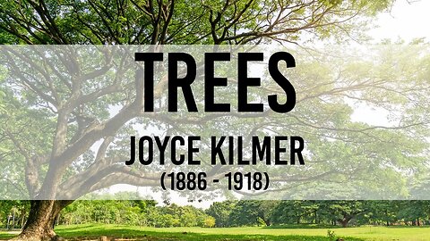 Trees by Joyce Kilmer | The World of Momus Podcast