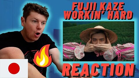 🇯🇵Fujii Kaze - Workin’ Hard - IRISH REACTION