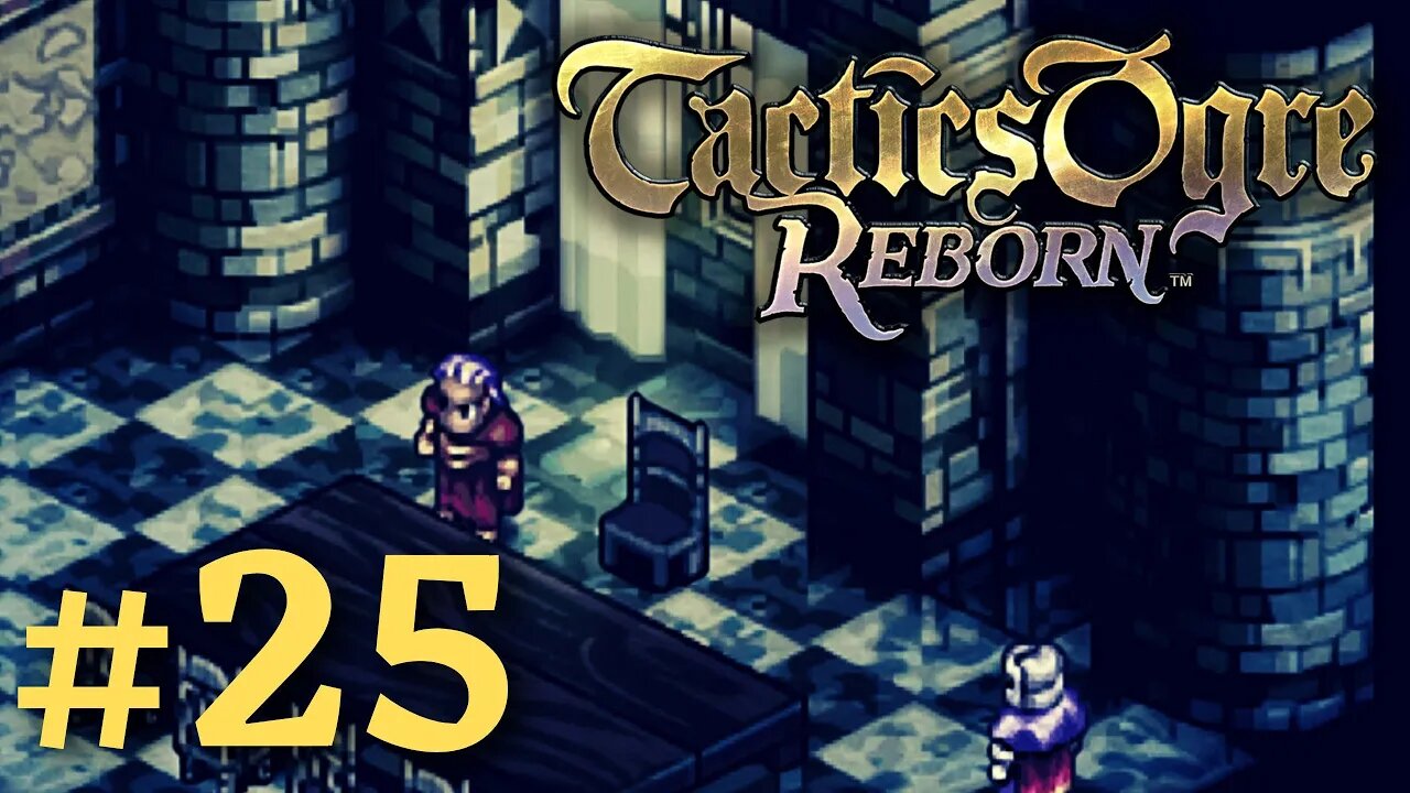 BALXEPHON´S DESPAIR | Tactics Ogre Reborn #25