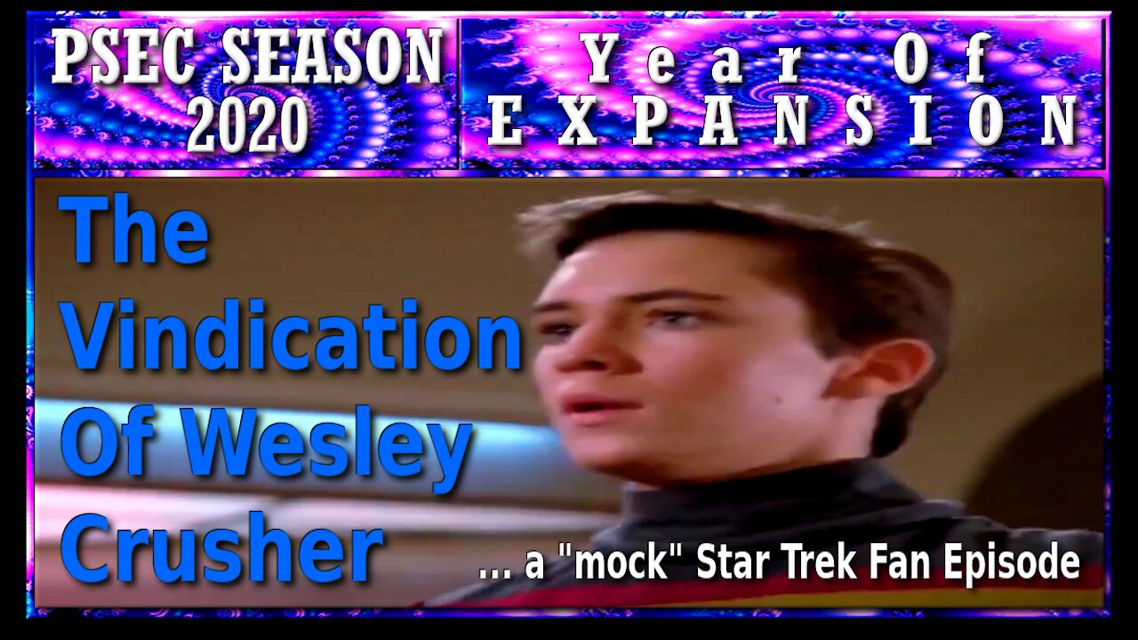 PSEC - 2020 - The Vindication Of Wesley Crusher [h