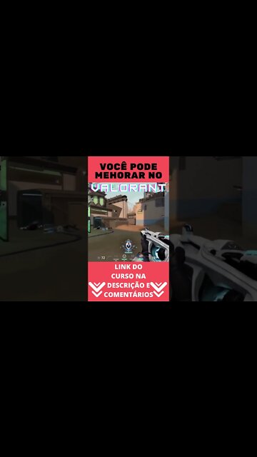 VOCÊ PODE MELHORAR NO VALORANT #SHORTS