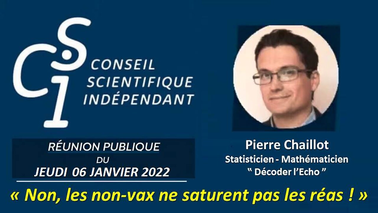 CSI N° 37 - Pierre Chaillot - Non, les non-vax ne saturent pas les réas