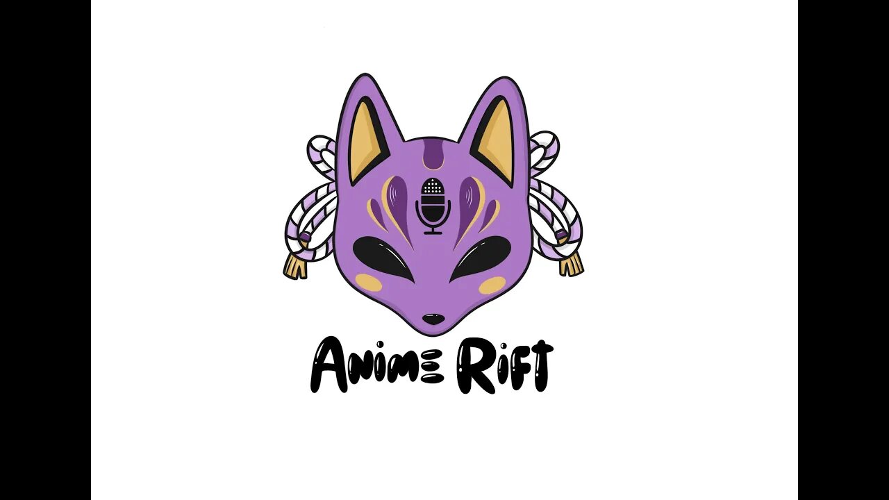 Anime Rift Podcast Episode 25