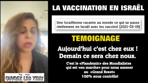 COVID/ LA VACCINATION en ISRAËL. Témoignage au 19.03.2021 (Hd 1080)