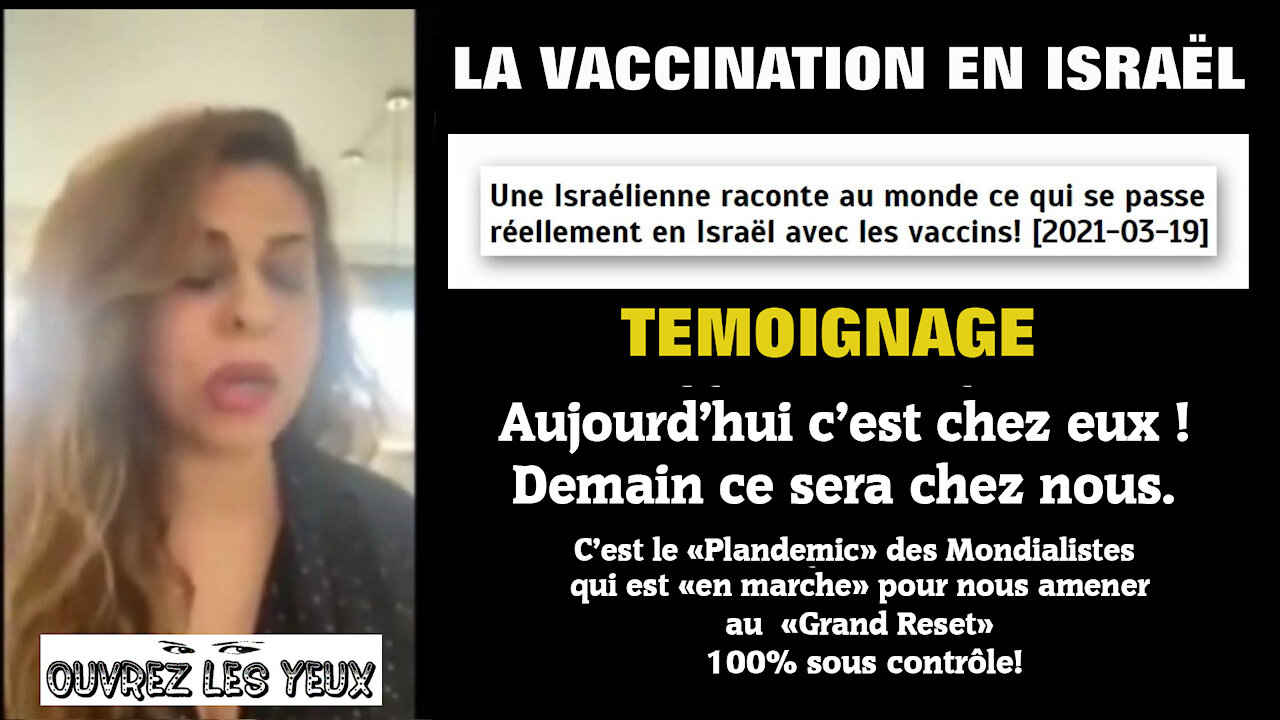 COVID/ LA VACCINATION en ISRAËL. Témoignage au 19.03.2021 (Hd 1080)