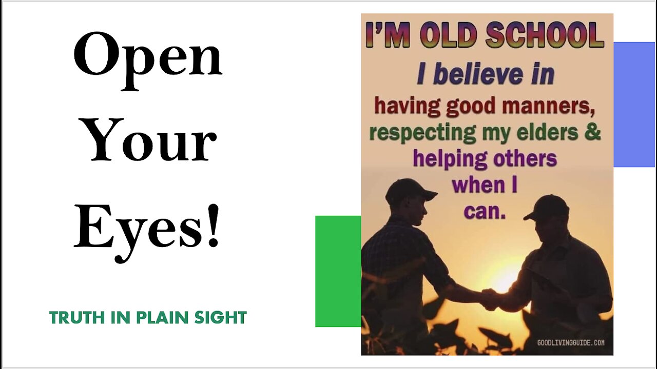 Open Your Eyes! - Truth in Plain Sight