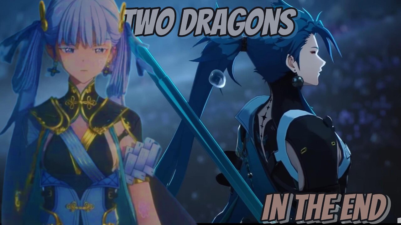 Two Dragons- AMV/GMV- Wuthering Waves