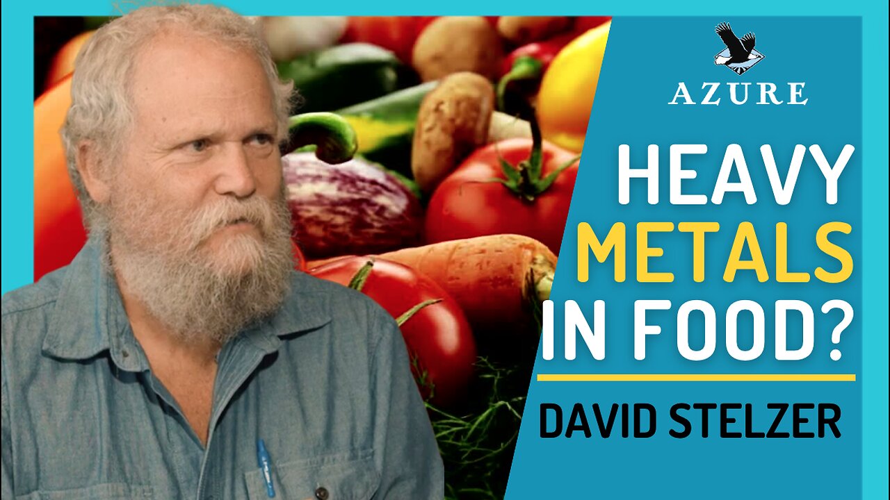 Azure Standard Podcast | Heavy Metals in Food? Learn the Truth.