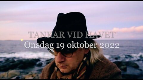 Tankar vid havet 19 oktober 2022