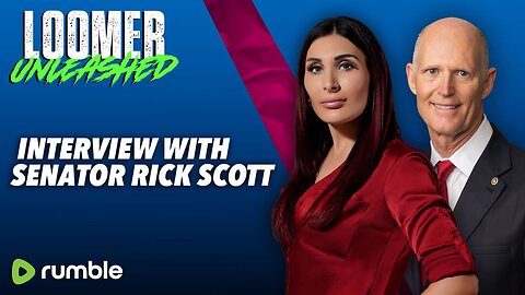 EP86 Interview: U.S. Senator Rick Scott (R-FL) Joins Loomer Unleashed