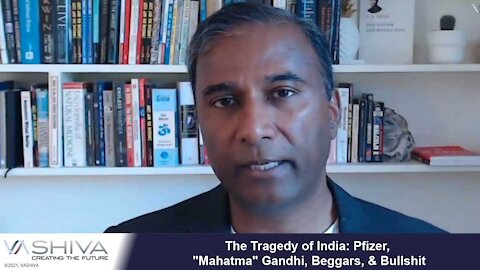 Real Tragedy of India: "Mahatma" Gandhi, Beggars, Pfizer, & Bullshit