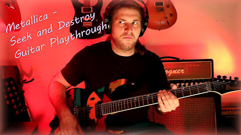 Metallica - Seek and Destroy (Guitar Playthrough)