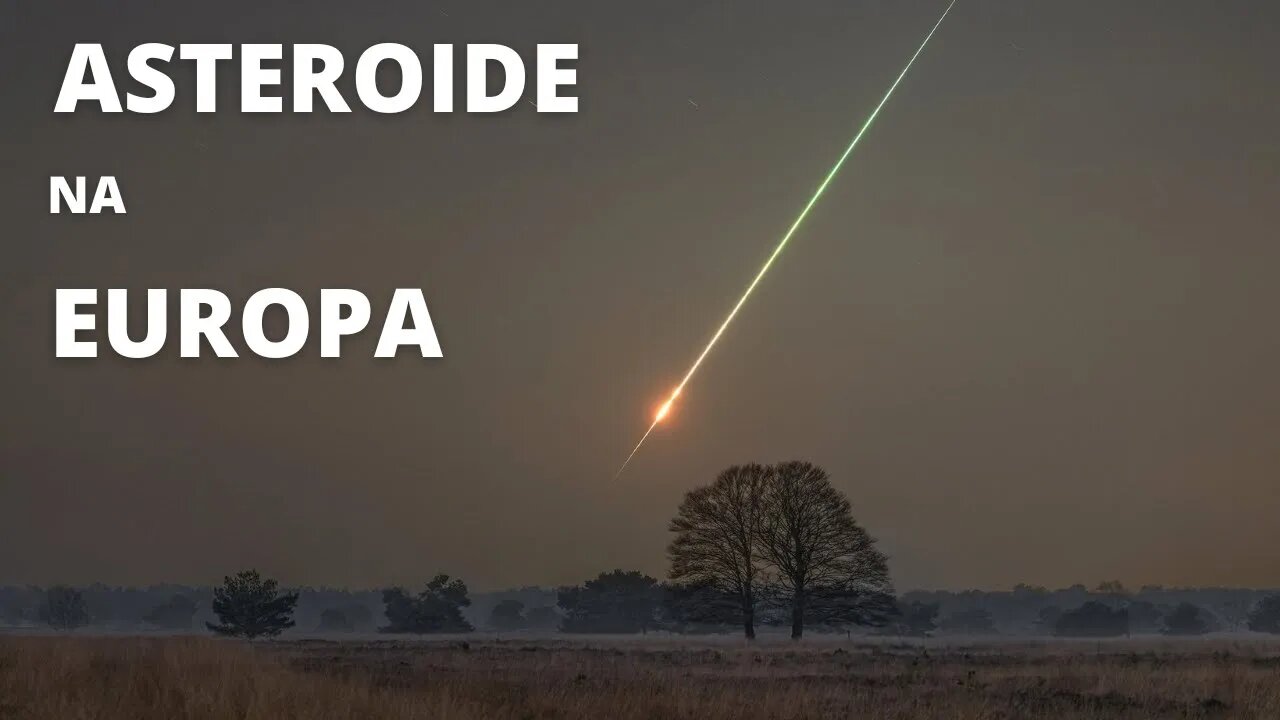 ASTEROIDE NA EUROPA I França e Inglaterra