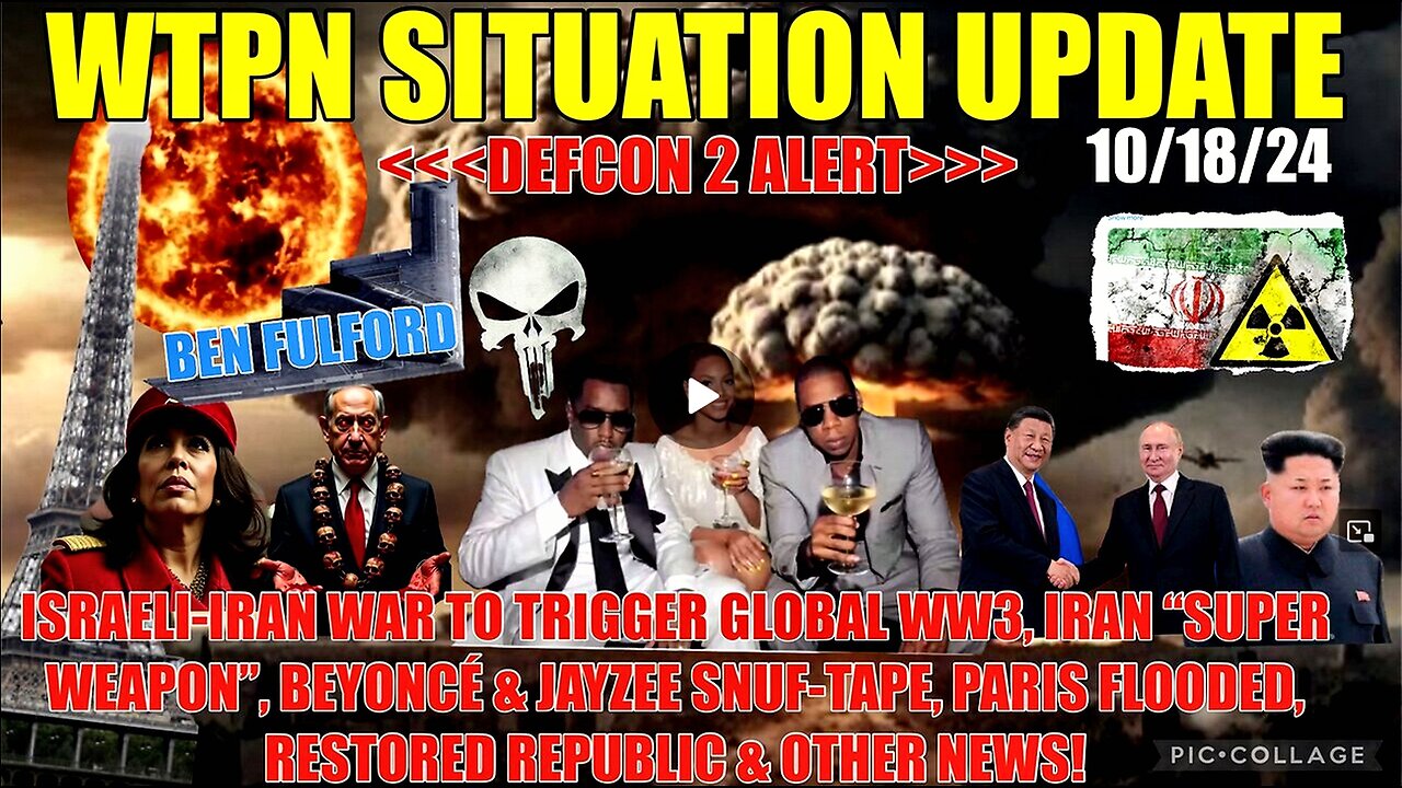 WTPN SIT/UP 10/18/24 “IRAN/ISRAEL WAR, BEYONCE SNUF TAPE, IRAN SUPER WEAPON”