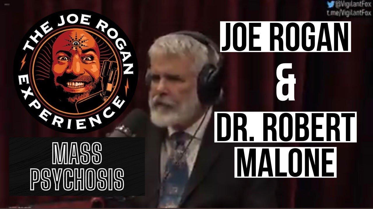 Dr. Robert Malone Suggests We Are Currently Living Through Mass Formation Psychosis!