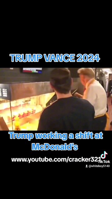 Trump works at McDonald's