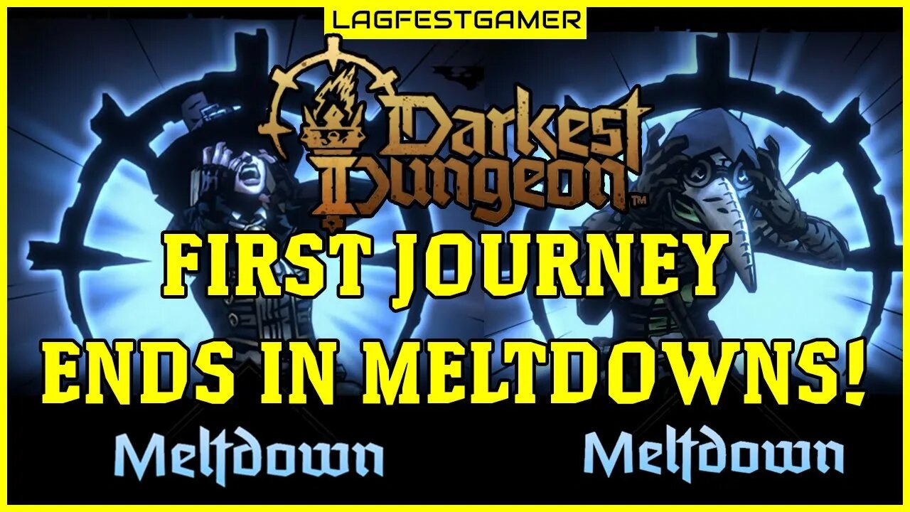 First Journey Ends in Meltdowns! - Darkest Dungeon 2 Gameplay Walkthrough