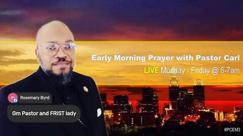 Early Morning Prayer with Pastor Carl