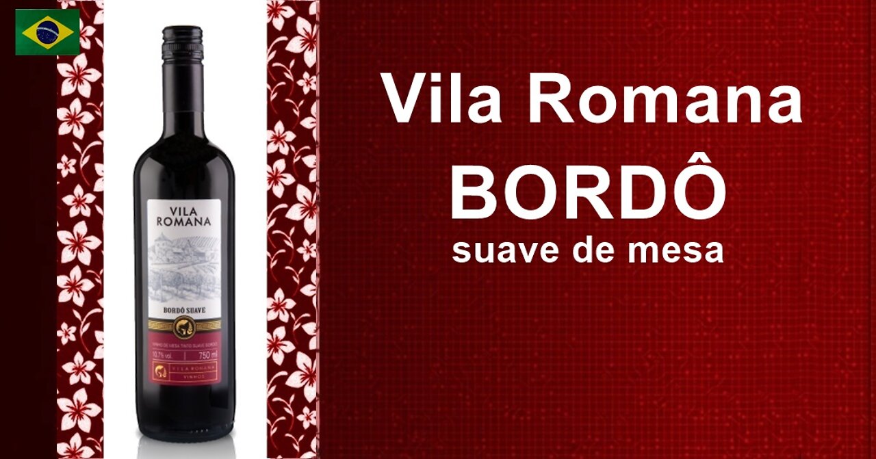 Vinho Vila Romana Bordô Suave de Mesa