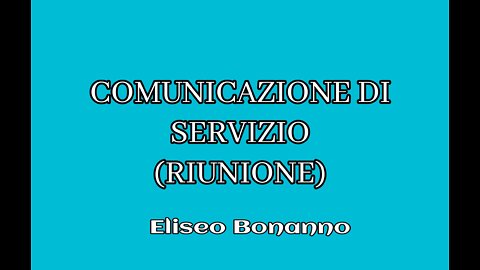 COMUNICAZIONE DI SERVIZIO RIUNIONE A BARICELLA.ELISEO BONANNO 07-06-2022.