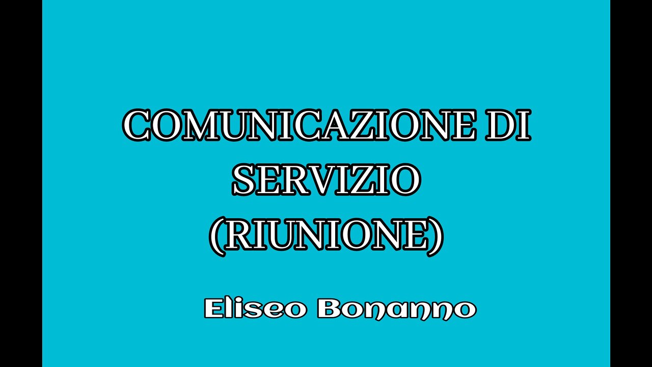 COMUNICAZIONE DI SERVIZIO RIUNIONE A BARICELLA.ELISEO BONANNO 07-06-2022.