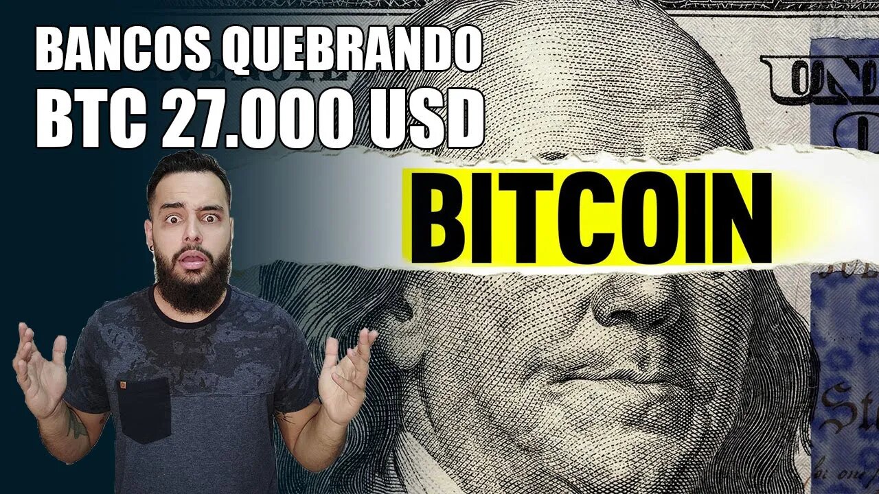 Bancos se unem para SALVAR A ECONOMIA! Bitcoin Reage e chega aos 27k | Análise BTC 17/03/2023