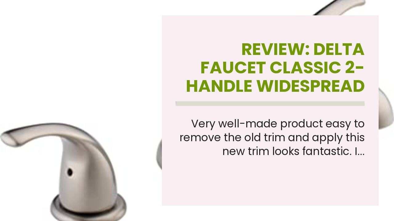 Review: Delta Faucet Classic 2-Handle Widespread Roman Tub Faucet Trim Kit, Deck-Mount, Stainle...