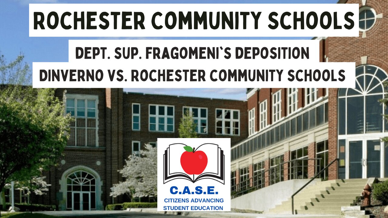 Rochester Community Schools' Dept. Sup. Debi Fragomeni's Deposition