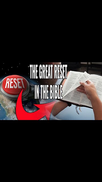 The Great Reset in the Bible