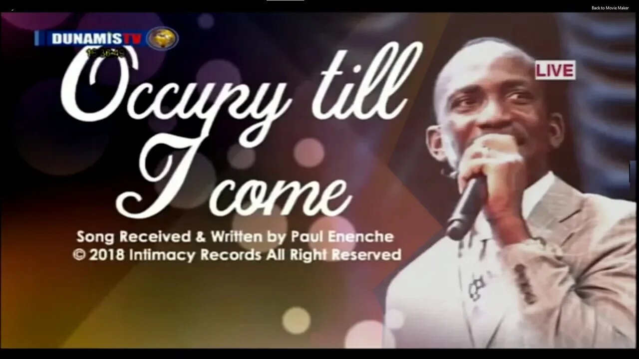 Occupy Till I Come [song] Dr Pastor Paul Enenche #IMFFC2018