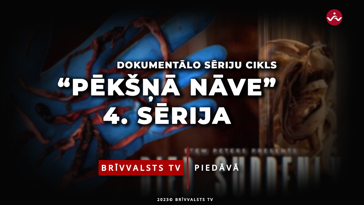 “Pēkšņā nāve” (“Died suddenly”) 4. sērija