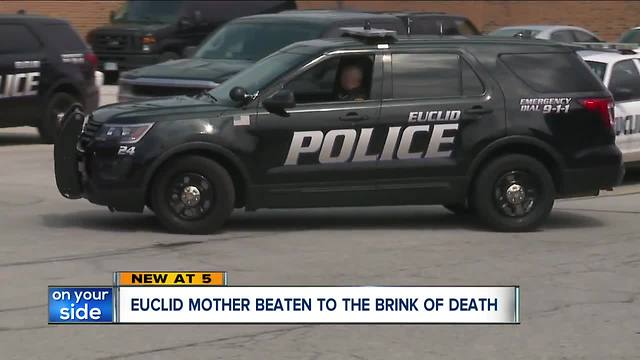 Euclid mother beaten to the brink of death, raped in her own home