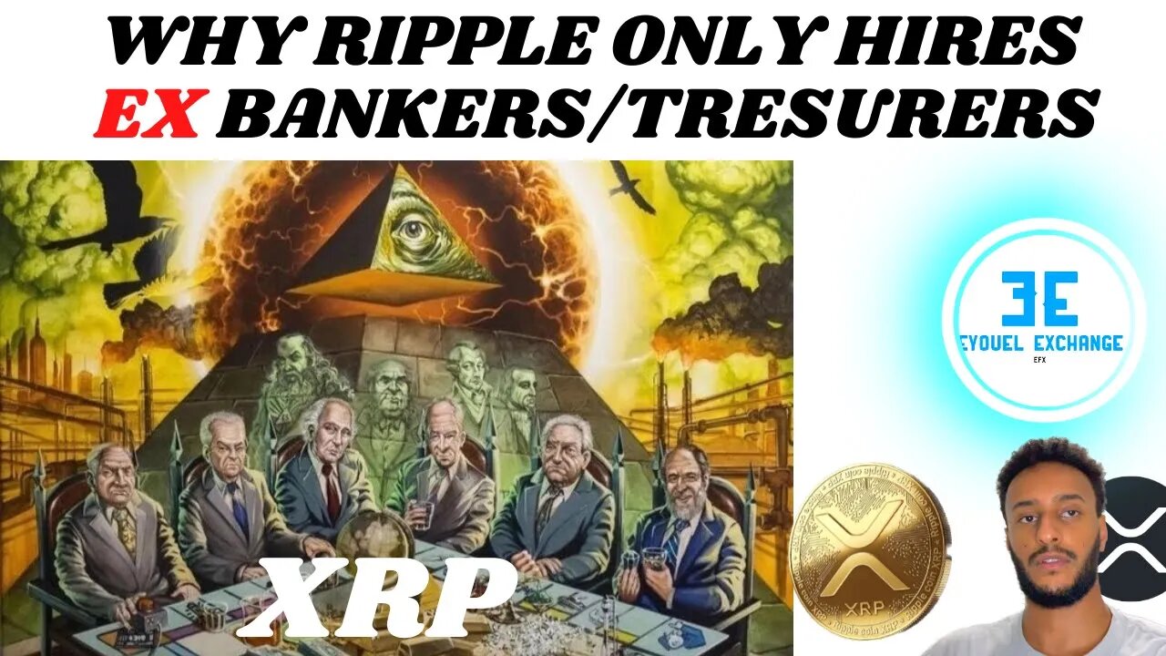 Ripple XRP why do they ONLY hire EX bankers or treasury advisors, Light Dive You Won’t believe it