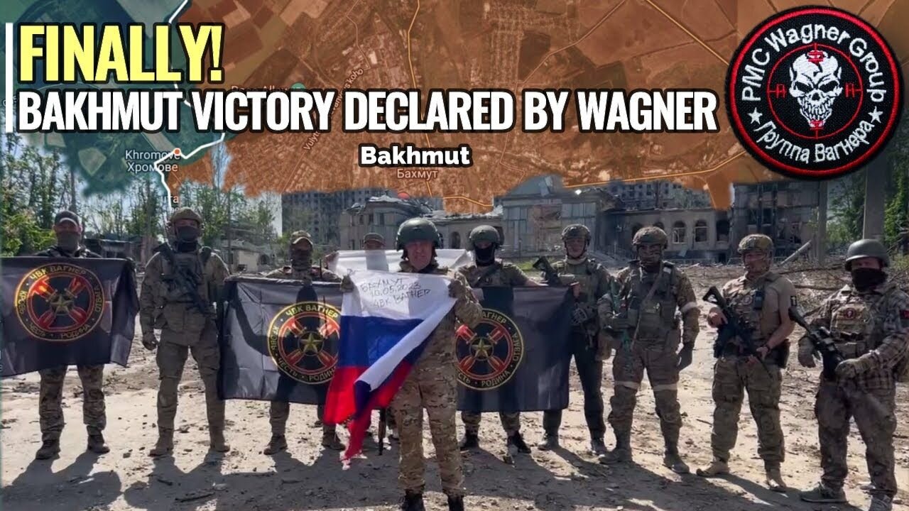 Finally, Bakhmut 100% fully liberated by PMC Wagner