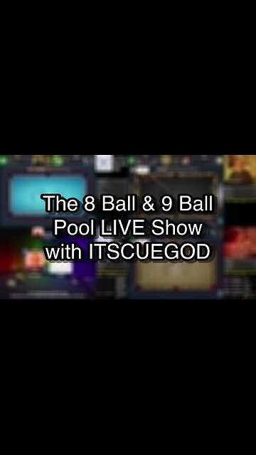 The 8 Ball & 9 Ball Pool LIVE Show with ITSCUEGOD