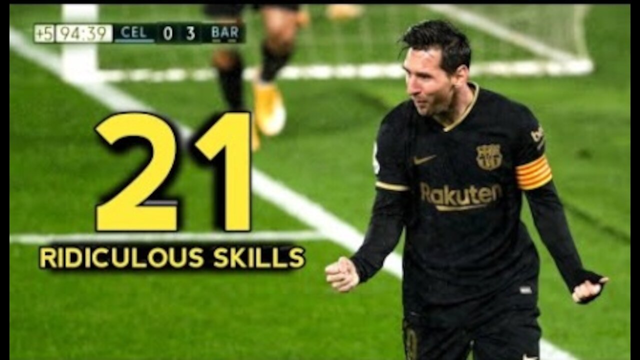 21 Messi's Skills - Ridiculous 💥