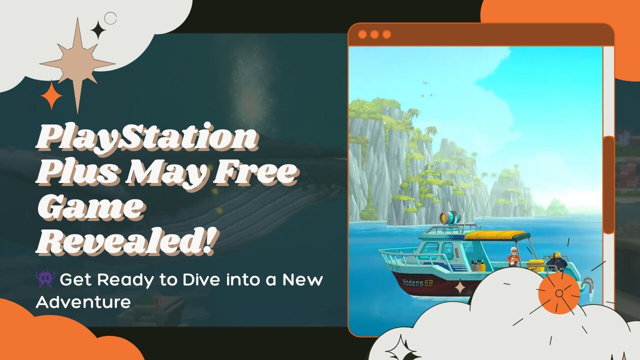 🎮 BREAKING NEWS: PlayStation Plus Unveils Stunning May Free Game! Watch NOW!