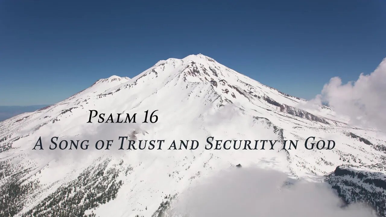 A Song of Trust and Security in God - Psalm 16 - Rwiyo rwokuvimba nokuchengeteka muna Mwari