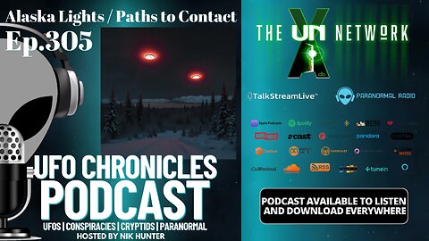 Ep.305 Alaska Lights / Paths to Contact