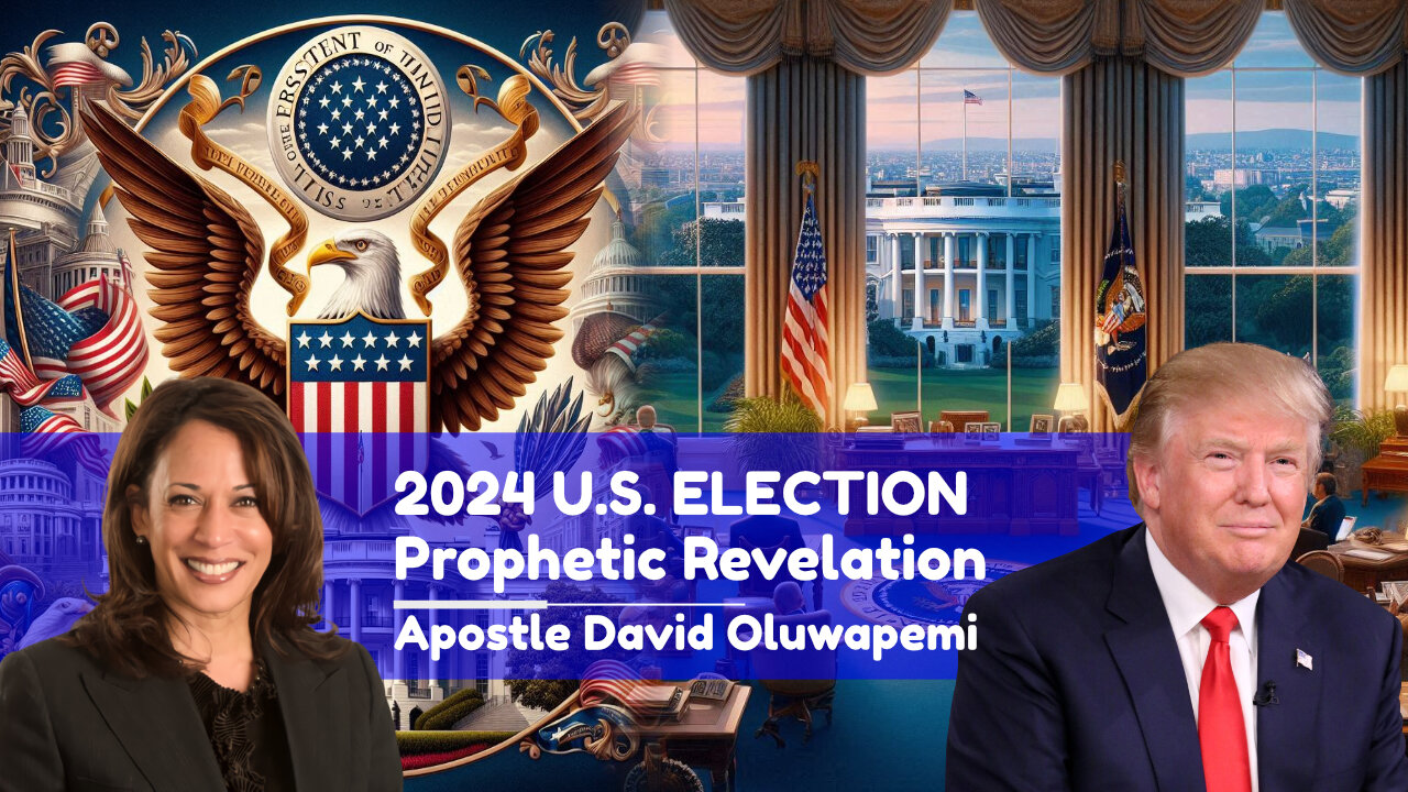 2024 U.S. Presidential Election Prophetic Revelation